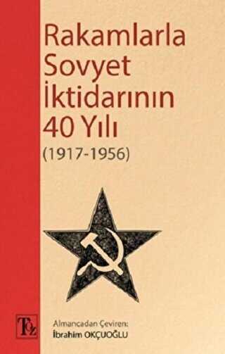 Rakamlarla Sovyet İktidarının 40 Yılı 1917 1956