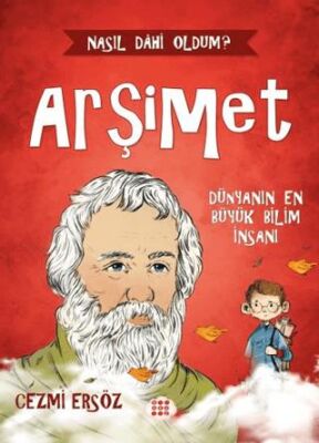 Arşimet Dünyanın En Büyük Bilim İnsanı