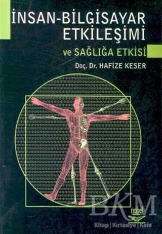 İnsan Bilgisayar Etkileşimi ve Sağlığa Etkisi
