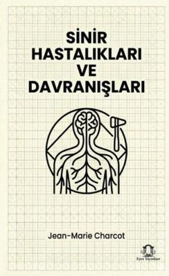 Sinir Hastalıkları ve Davranışları