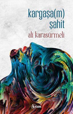 Kargaşa m Şahit
