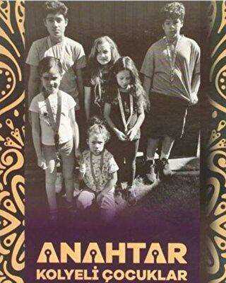 Anahtar Kolyeli Çocuklar