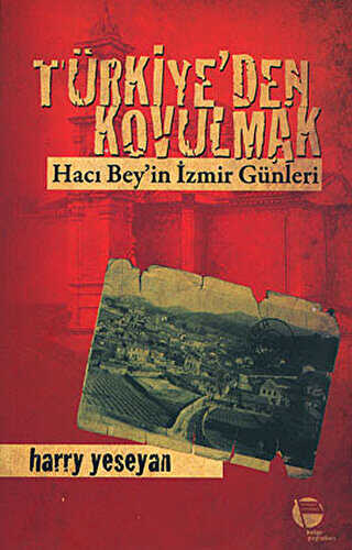 Türkiye den Kovulmak