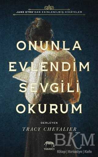 Onunla Evlendim Sevgili Okurum