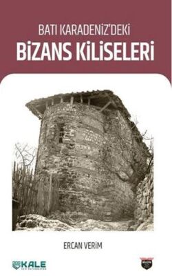 Batı Karadeniz deki Bizans Kiliseleri