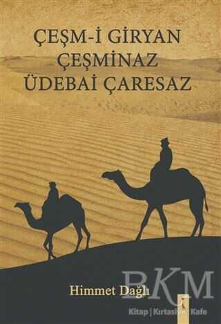 Çeşm i Giryan Çeşminaz Üdebai Çaresaz