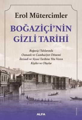 Boğaziçi nin Gizli Tarihi