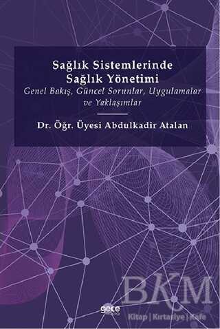 Sağlık Sistemlerinde Sağlık Yönetimi