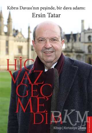 Hiç Vazgeçmedim