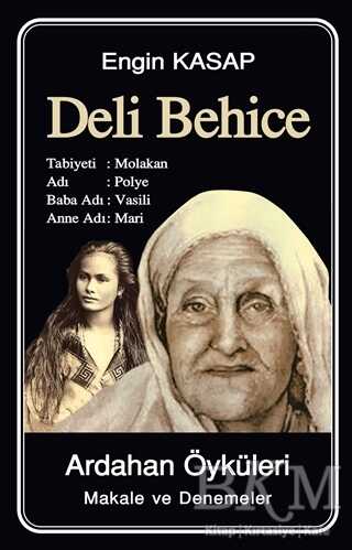 Deli Behice Ardahan Öyküleri