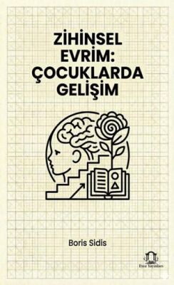 Zihinsel Evrim Çocuklarda Gelişim