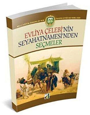 Evliya Çelebi nin Seyahatnamesi nden Seçmeler