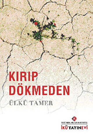 Kırıp Dökmeden