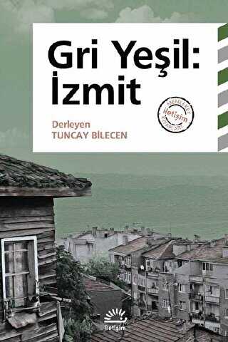 Gri Yeşil İzmit