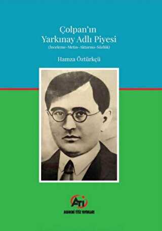 Çolpan ın Yarkınay Adlı Piyesi