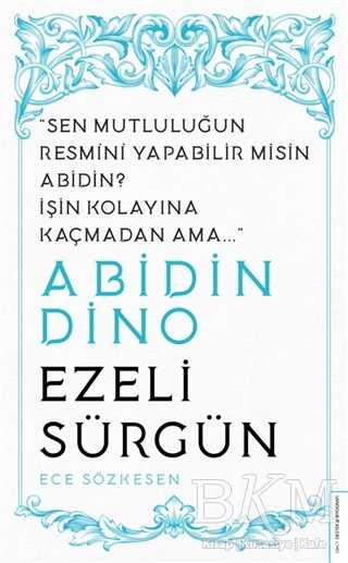 Abidin Dino Ezeli Sürgün