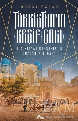 Türkistan ın Keşif Çağı