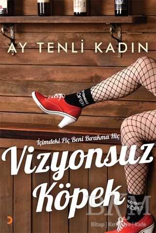 Vizyonsuz Köpek