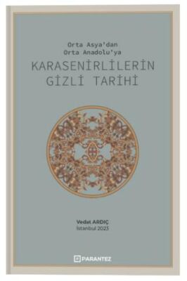 Karasenirlilerin Gizli Tarihi