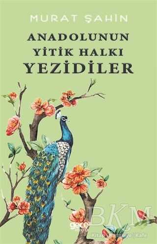 Anadolunun Yitik Halkı Yezidiler