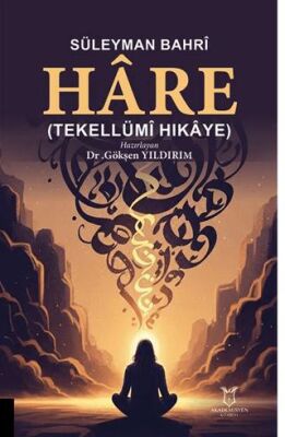 Süleyman Bahri Hare Tekellümi Hikaye