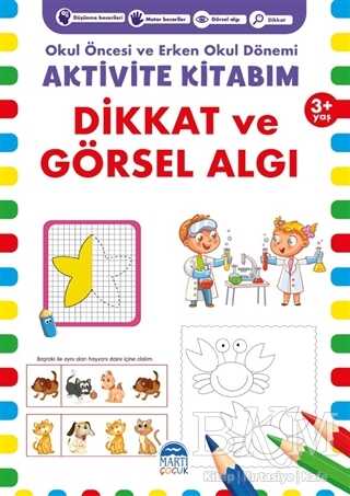 Dikkat ve Görsel Algı 5 Yaş Büyüyorum Öğreniyorum Okul Öncesi Etkinlikleri