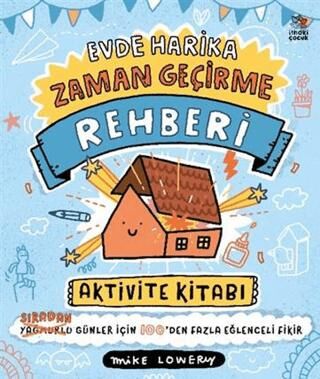 Evde Harika Zaman Geçirme Rehberi Aktivite Kitabı
