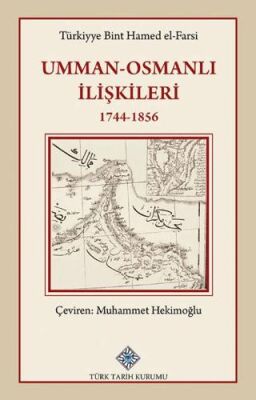 Umman Osmanlı İlişkileri 1744 1856