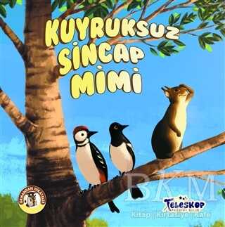 Kuyruksuz Sincap Mimi Ormandan Hikayeler