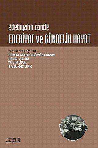 Edebiyat ve Gündelik Hayat