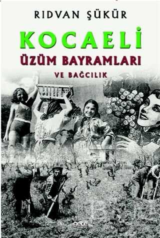 Kocaeli Üzüm Bayramları ve Bağcılık