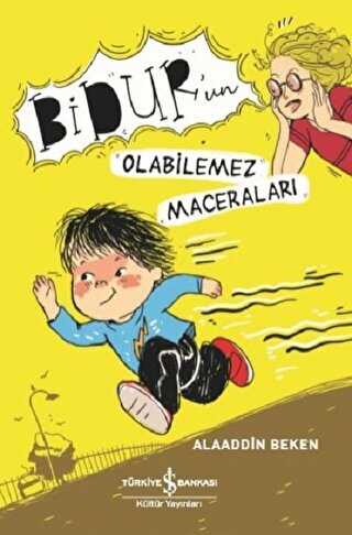 Bidur un Olabilemez Maceraları