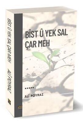 Bîst û Yek Sal û Çar Meh