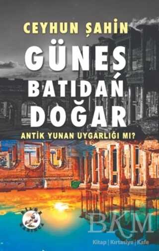 Güneş Batıdan Doğar