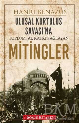Ulusal Kurtuluş Savaşı na Toplumsal Katkı Sağlayan Mitingler