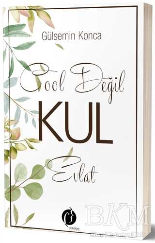Cool Değil Kul Evlat