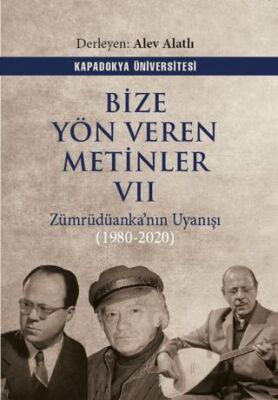 Bize Yön Veren Metinler VII Zümrüdüanka nın Uyanışı 1980 2020