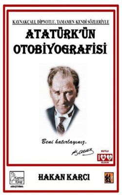 Atatürk ün Otobiyografisi
