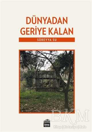 Dünyadan Geriye Kalan