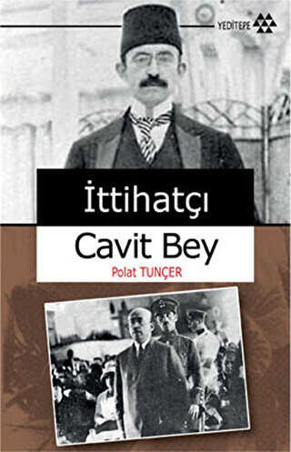İTTİHATÇI CAVİT BEY