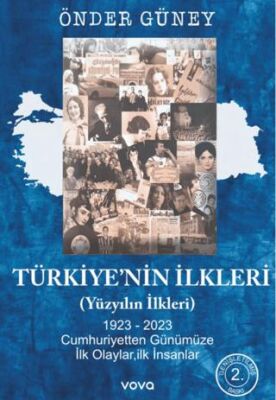 Türkiye nin İlkleri Yüzyılın İlkleri