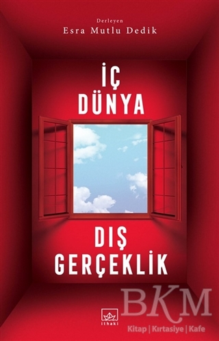 İç Dünya Dış Gerçeklik