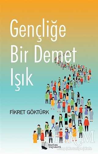Gençliğe Bir Demet Işık