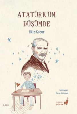 Atatürk üm Düşümde