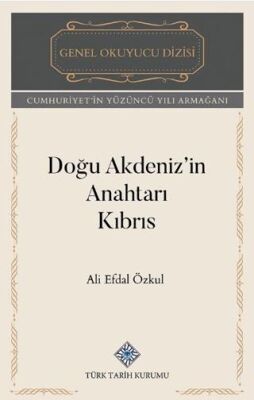 Doğu Akdeniz in Anahtarı Kıbrıs