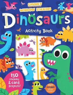 Chunky Window Stickers Dinosaurs Activty Book