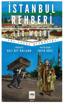 Ötüken Kitap İstanbul Rehberi Leo Woerl