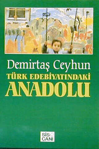 Türk Edebiyatındaki Anadolu