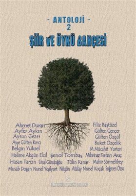 Şiir ve Öykü Bahçesi Antoloji 2