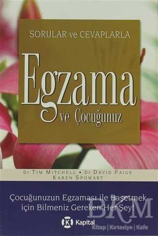 Sorular ve Cevaplarla Egzama ve Çocuğunuz